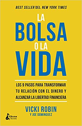 la bolsa o la vida vicky robin libro