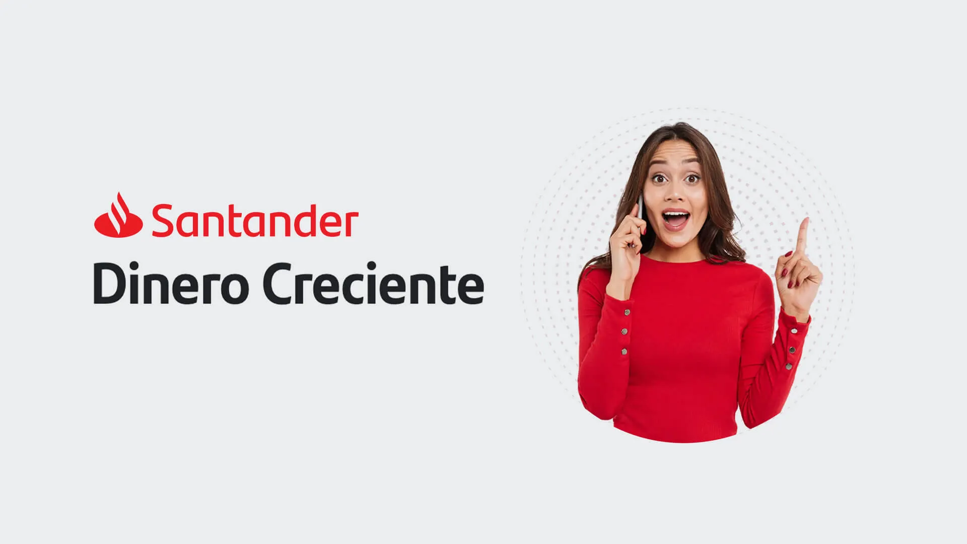 ¿Conviene Dinero Creciente de Santander en 2026? Opinión y análisis